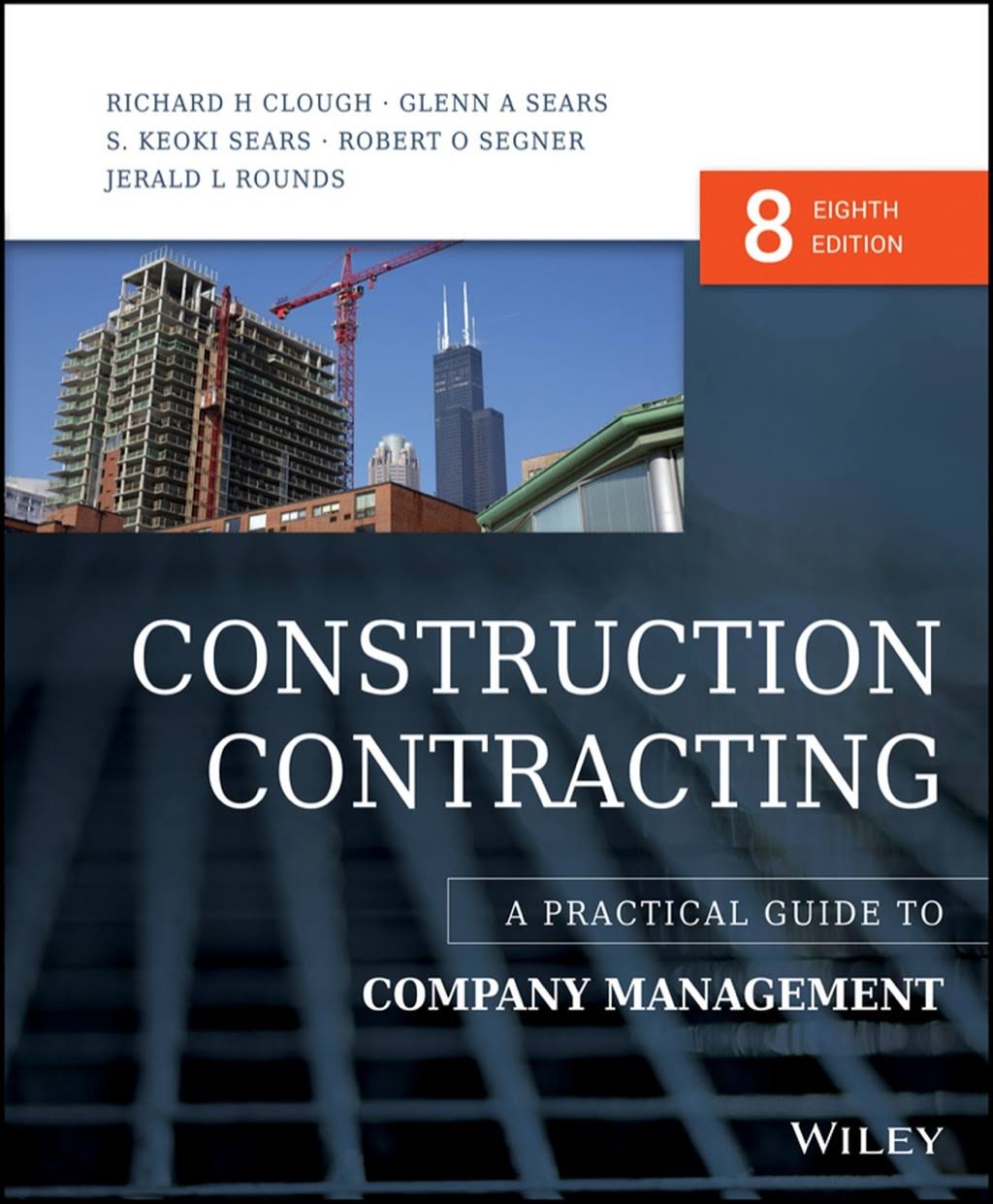 Construction Contracting: A Practical Guide to Company Management G145437